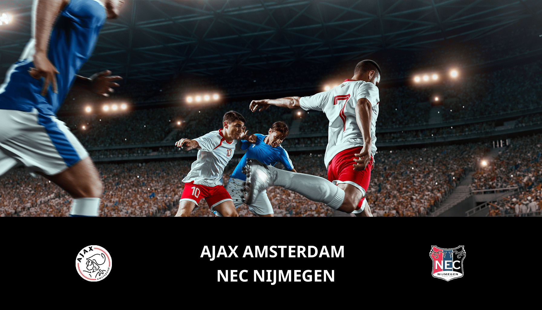 Prediction for Ajax VS NEC Nijmegen on 18/02/2024 Analysis of the match